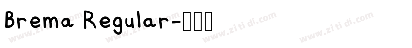 Brema Regular字体转换